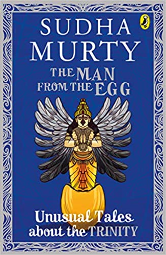 The Man From The Egg: Unusual Tales About The Trinity