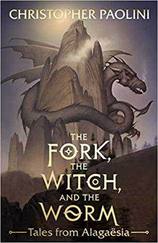 The Fork, the Witch, and the Worm: Tales from Alagaësia