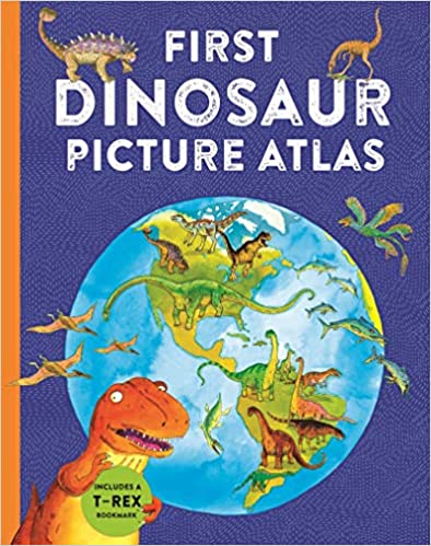 First Dinosaur Picture Atlas