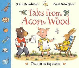 Tales From Acorn Wood: Three Lift-the-flap Stories