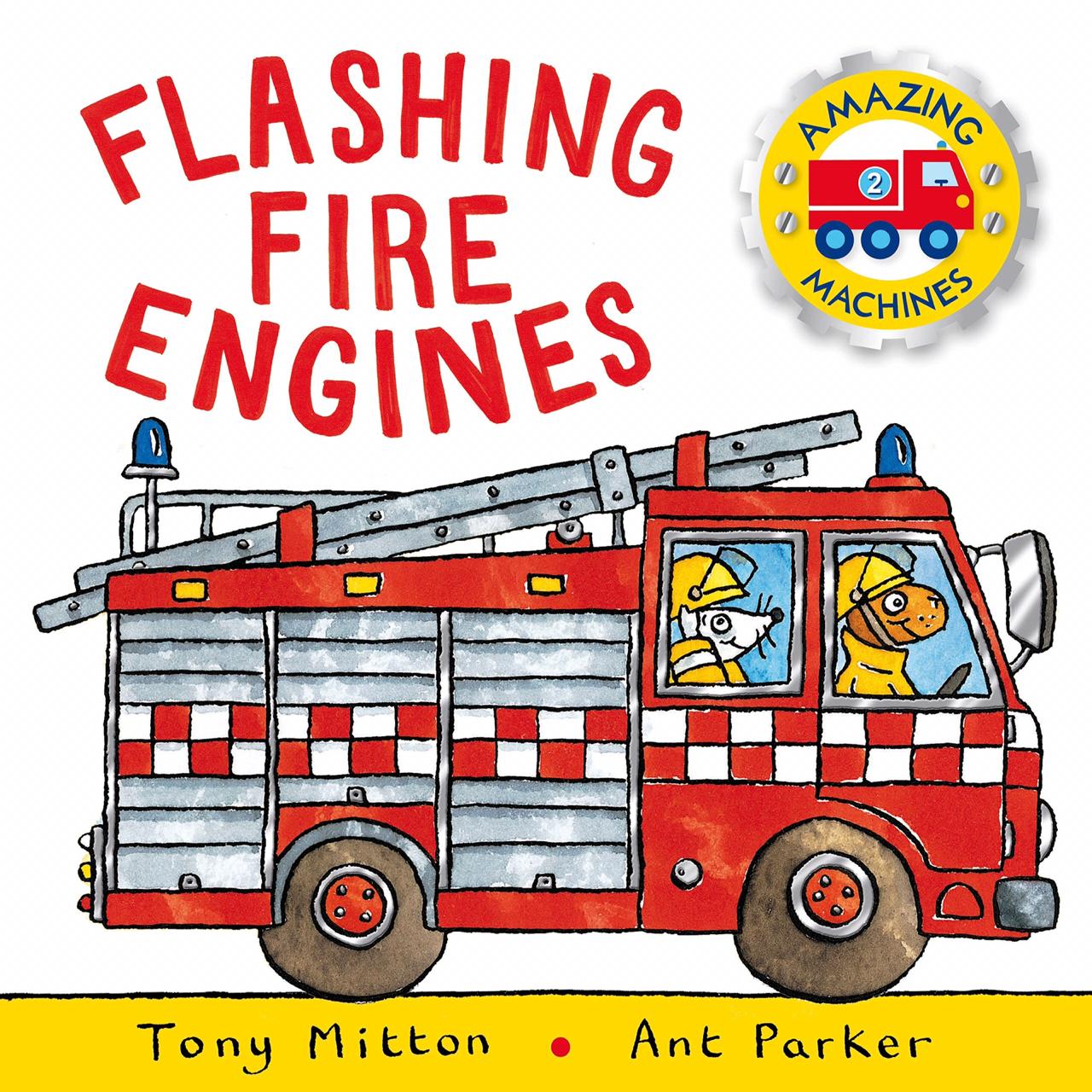 Amazing Machines: Flashing Fire Engines: Amazing Machines 2