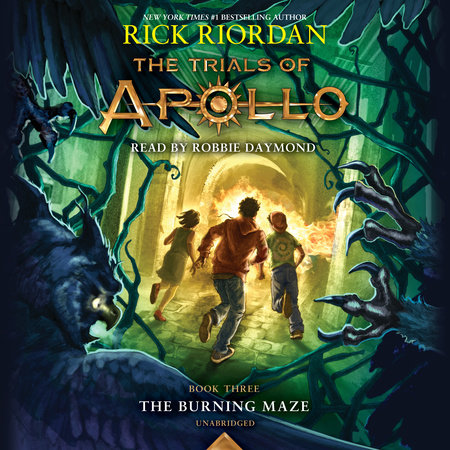 The Burning Maze (The Trials of Apollo Book 3)