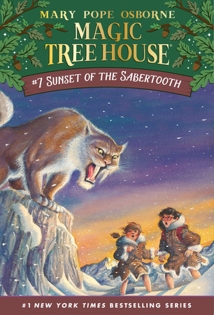 Magic Tree House: #7 Sunset of the Sabertooth