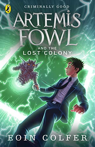 Artemis Fowl and the Lost Colony (Book 5)
