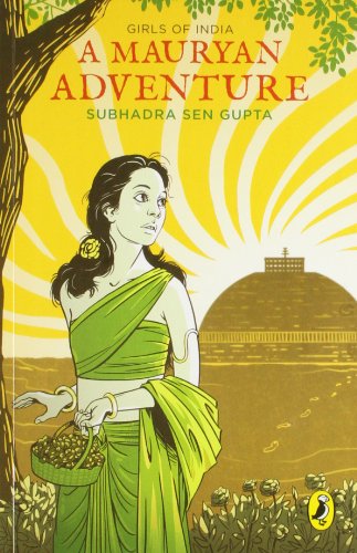 Girls of India: A Mauryan Adventure
