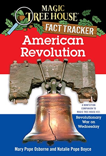 Magic Tree House Fact Tracker #11: American Revolution