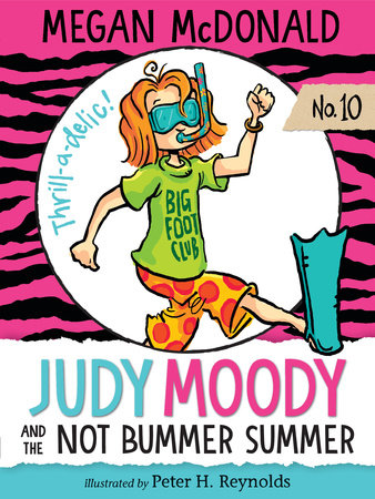 Judy Moody and the Not Bummer Summer (Book 10)