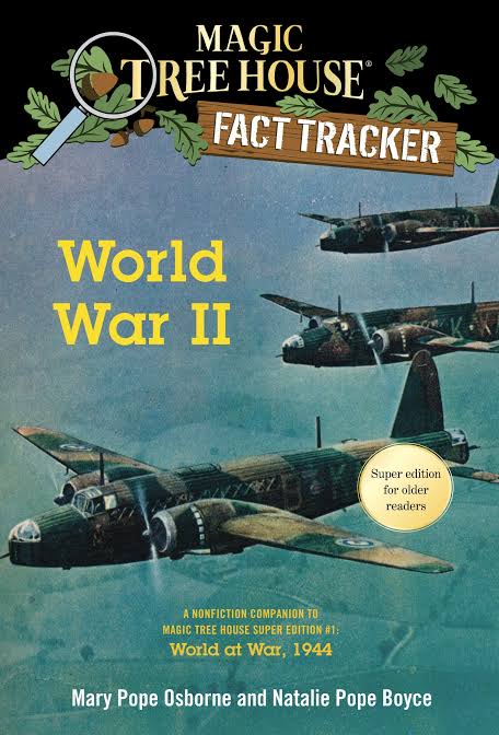 Magic Tree House Fact Tracker # World War II