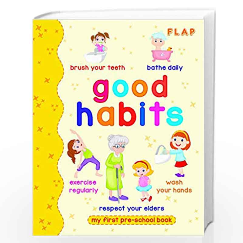 Good Habits : My First Pre-School Book