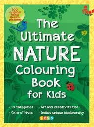 The Ultimate Nature Colouring Book for Kids