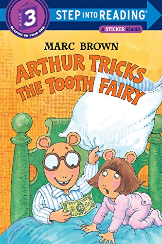 Step into Reading: Arthur Tricks the Tooth Fairy