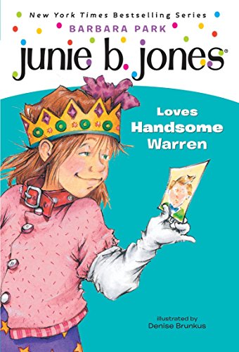 Barbara Park Junie B. Jones Loves Handsome Warren