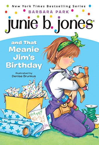 Barbara Park Junie B. Jones and that Meanie Jim's Birthday