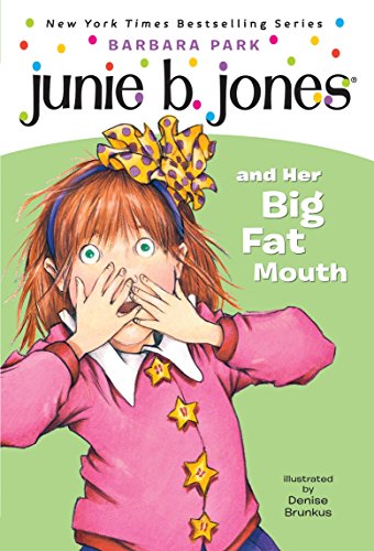Barbara Park Junie B. Jones and Her Big Fat Mouth
