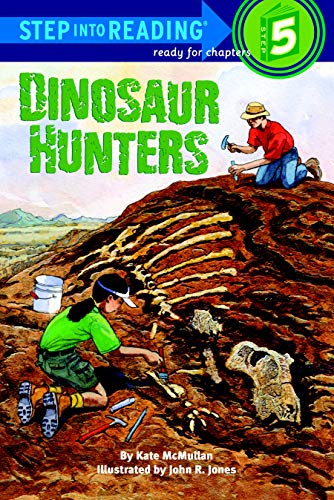 Step into Reading: Dinosaur Hunters