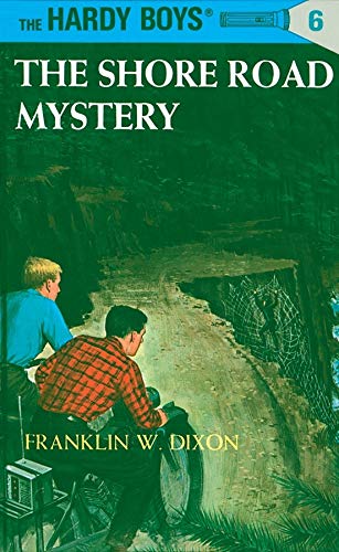 Hardy Boys 6: The Shore Road Mystery