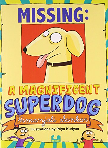 Missing A Magnificent Superdog