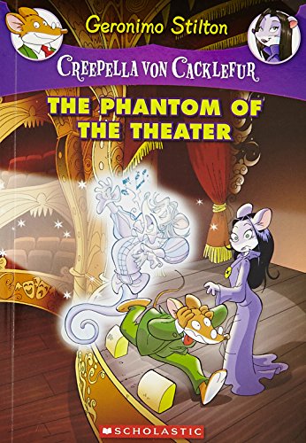 Creepella Von Cacklefur : The Phantom Of The Theater