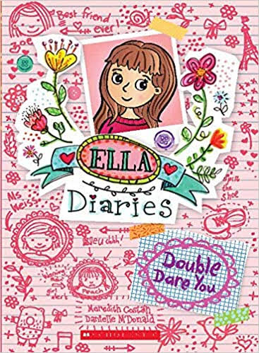 Ella Diaries : Double Dare You