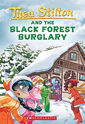 Thea Stilton #30: Black Forest Burglary