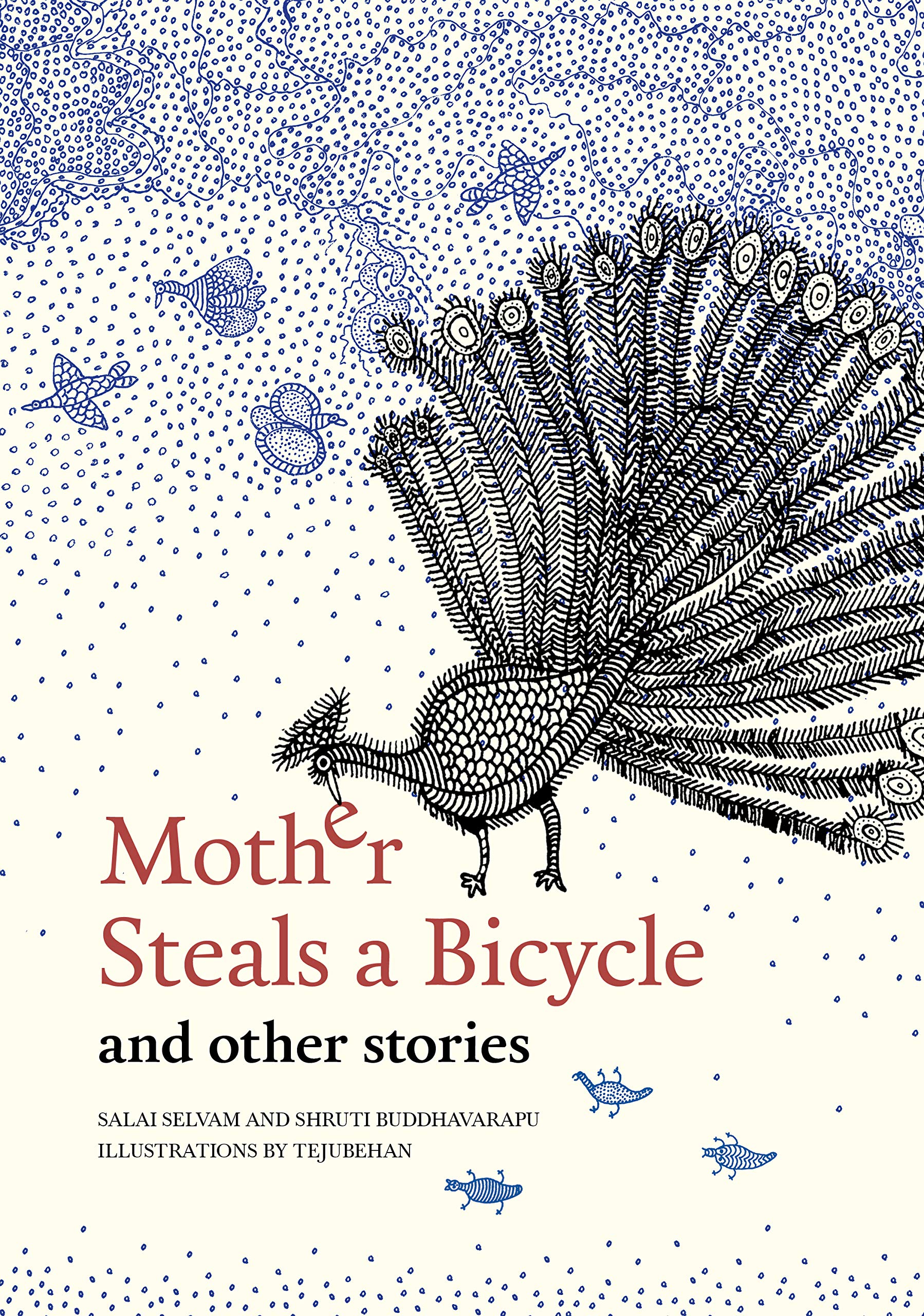 Mother Steals a Bicycle: And Other Stories