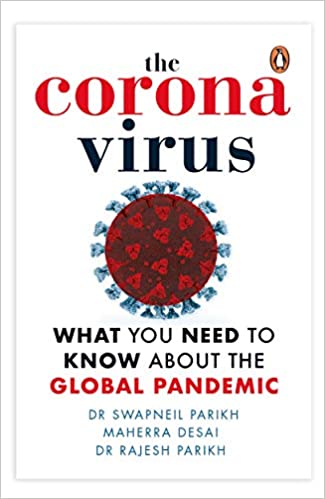 The Coronavirus: What you Need to Know about the Global Pandemic