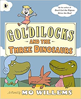 Goldilocks and the Three Dinosaurs