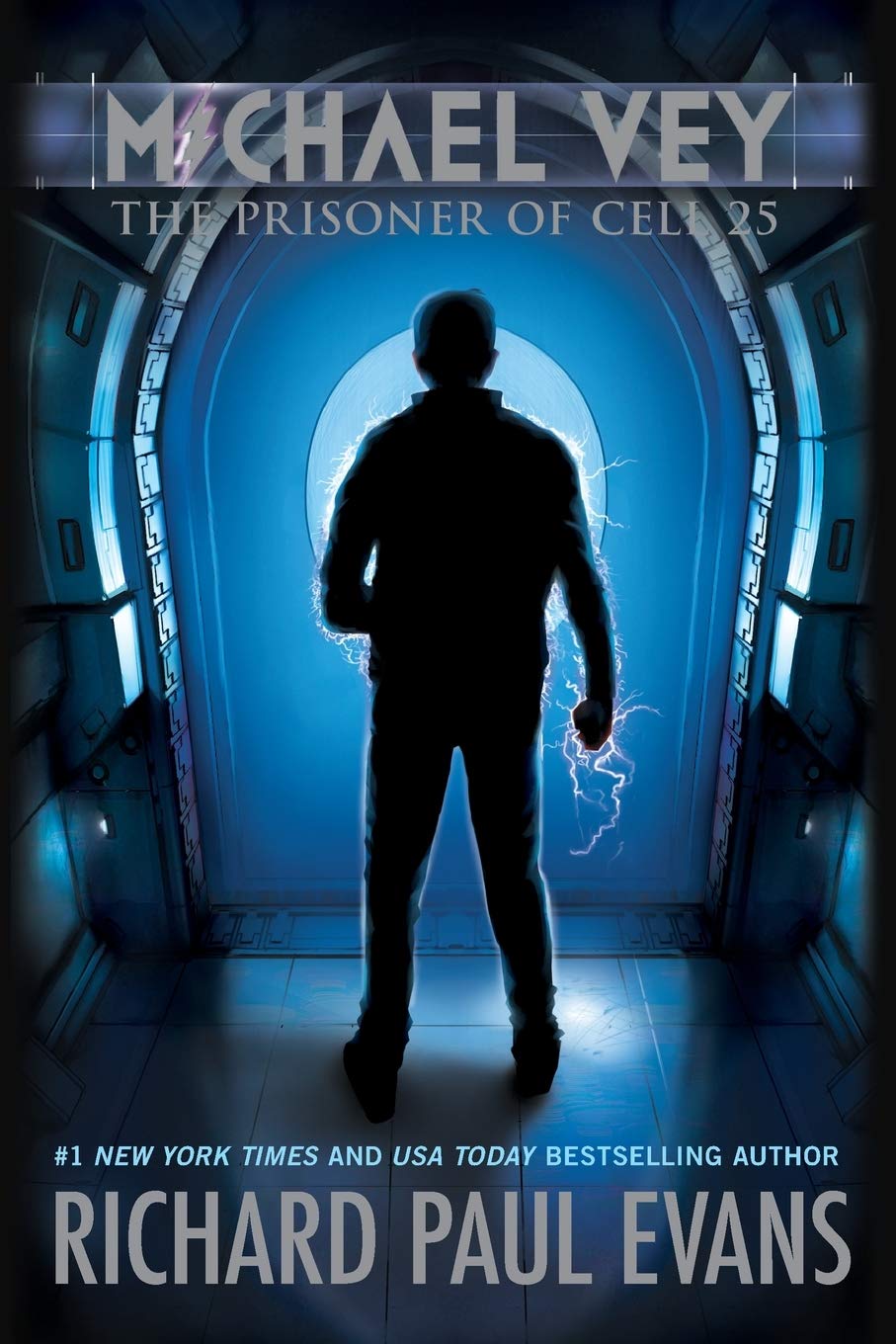 Michael Vey: The Prisoner of Cell 25 (Volume 1)