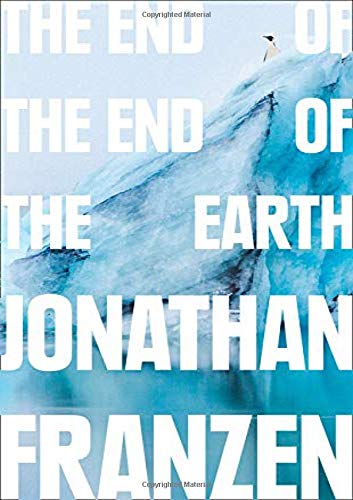 The End of the End of the Earth