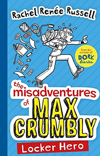 The Misadventures of Max Crumbly 1: Locker Hero