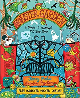 Monster Garden: A Draw-it-Yourself Picture Book
