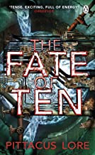 The Fate of Ten: Lorien Legacies