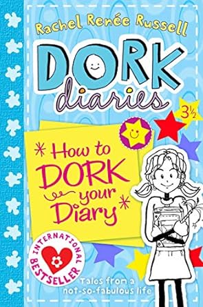 Dork Diaries (How to Dork your Diary)