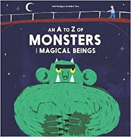 An A to Z of Monsters and Magical Beings (Magma for Laurence King)