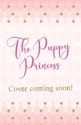The Puppy Who Needed a Princess