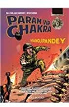 Param Vir Chakra: Manoj Pandey