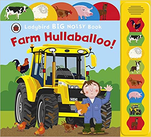 Ladybird Big Noisy Book: Farm Hullaballoo!