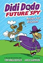 Didi Dodo, Future Spy: Recipe for Disaster (Hardcover)