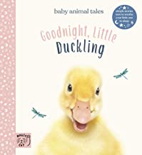 Goodnight, Little Duckling (Baby Animal Tales)