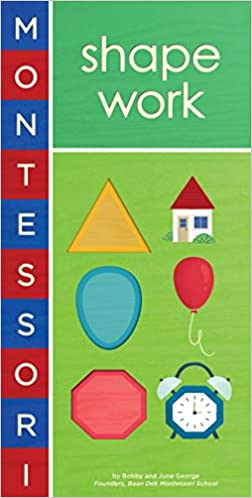 Montessori: Shape Work Board book
