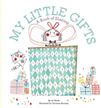 My Little Gifts: A Book of Sharing