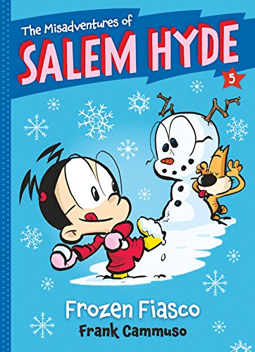 The Misadventures of Salem Hyde: Book Five: Frozen Fiasco