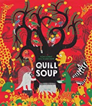 Quill Soup (One Story, Many Voices)