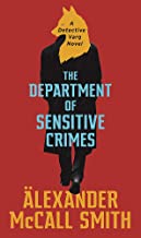 The Department of Sensitive Crimes: A Detective Varg novel
