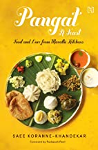 Pangat, a Feast: Food and Lore from Marathi Kitchens