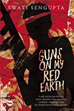 Guns on My Red Earth