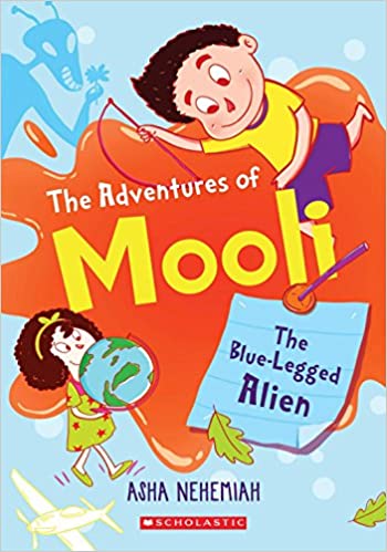 The Adventures of Mooli: The Blue-legged Alien