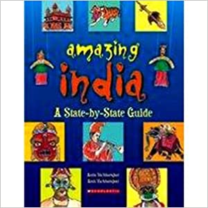 Amazing India: A State-by-State Guide