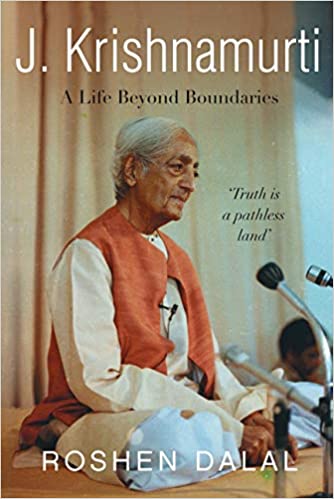 J. Krishnamurti: A Life of Compassion beyond Boundaries