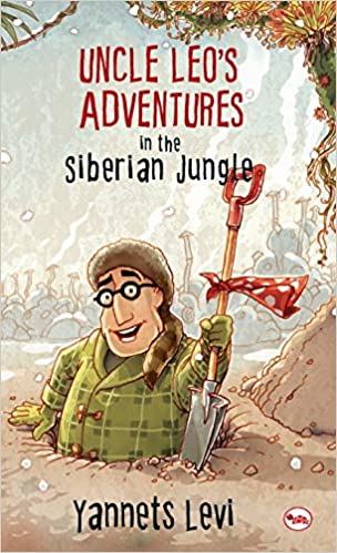 Uncle Leo's Adventures in the Siberian Jungle